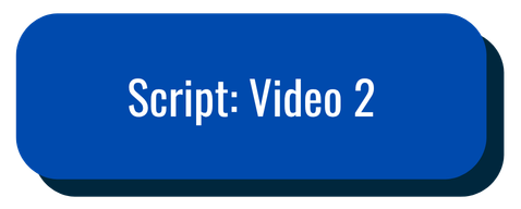 Script: Video 2